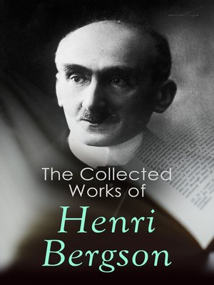 cover image of The Collected Works of Henri Bergson